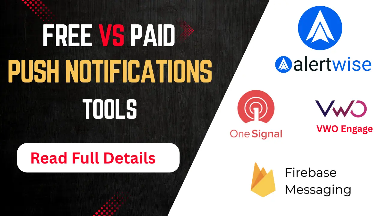 Free vs Paid Push Notification Tools: What Should You Use?