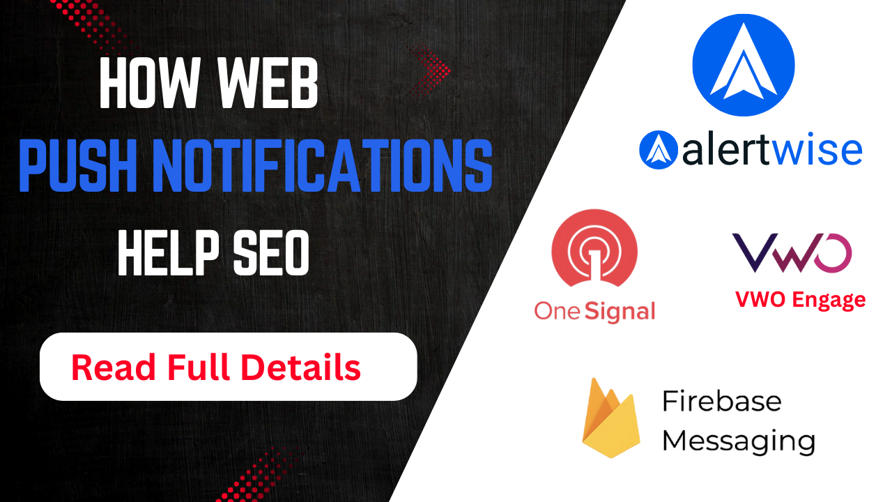 How Web Push Notifications Help SEO