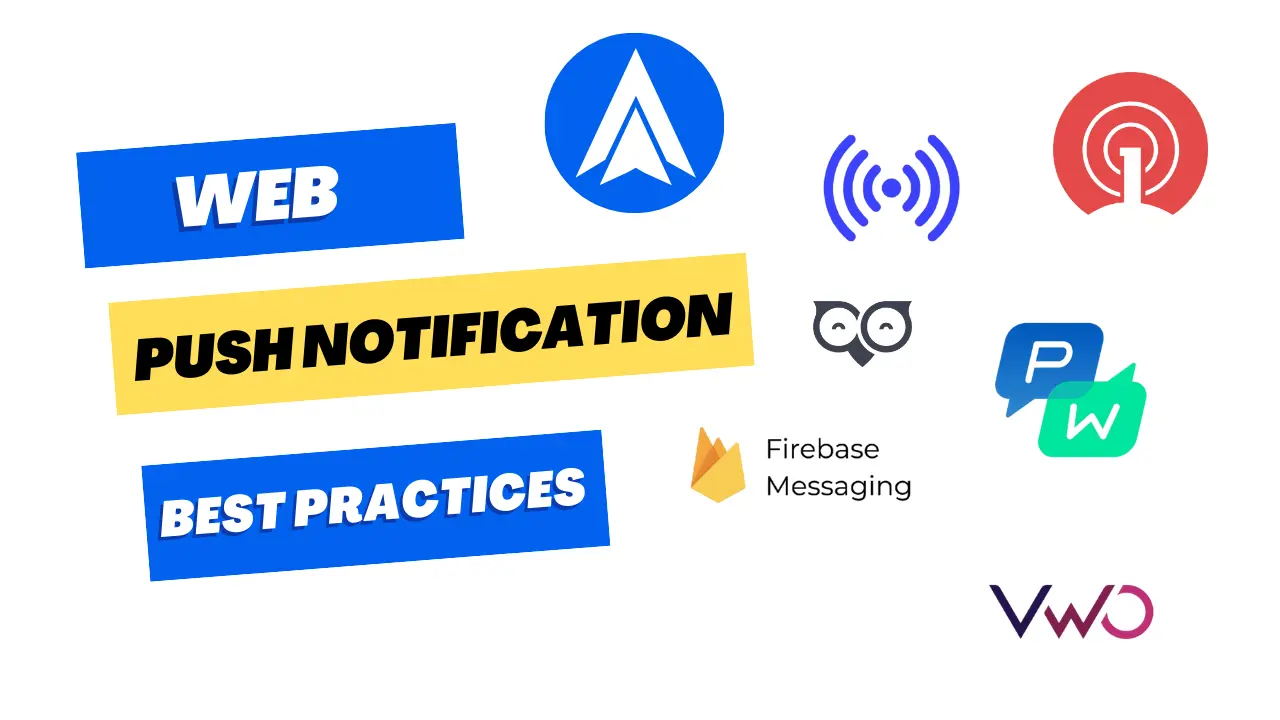 Web Push Notification Best Practices